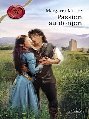 cover image of Passion au donjon (Harlequin Les Historiques)